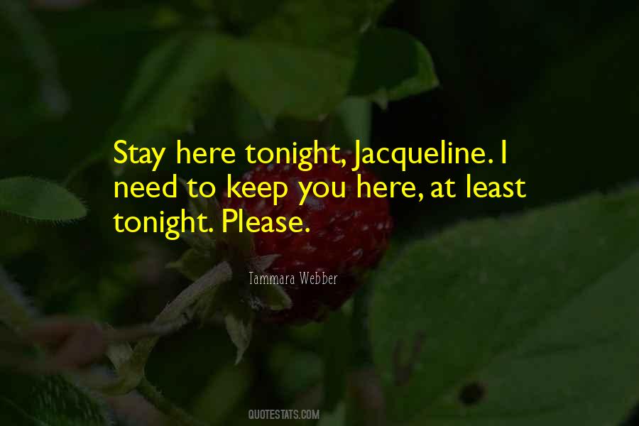 Jacqueline Quotes #1295492