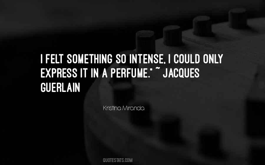 Jacques Guerlain Quotes #1294267