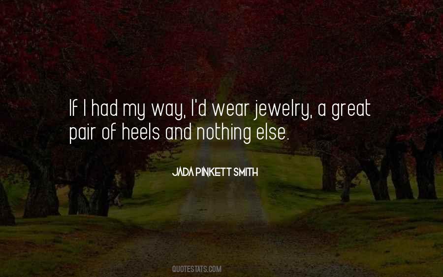 Jada Pinkett Quotes #1612575