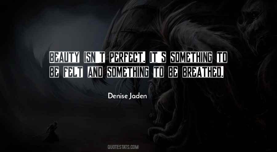 Jaden Quotes #22436