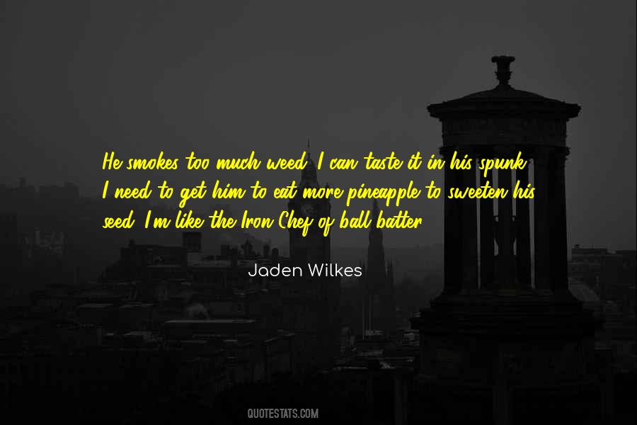 Jaden Quotes #674469