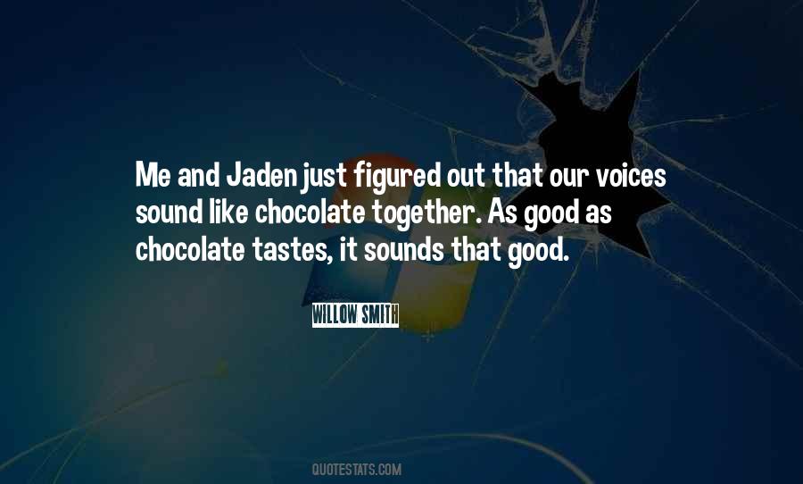 Jaden Quotes #862722