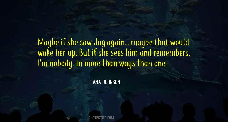 Jag Quotes #1637027