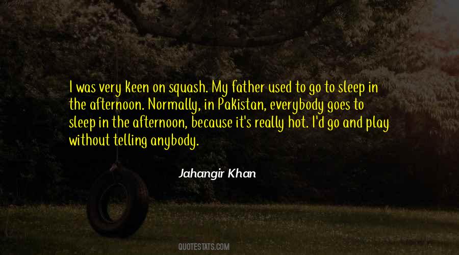 Jahangir Khan Squash Quotes #1691306