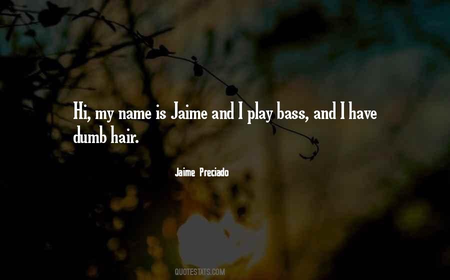 Jaime Quotes #5621