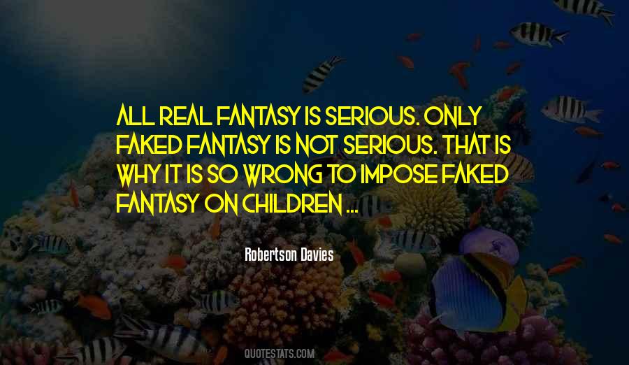 Quotes About Faked #668492