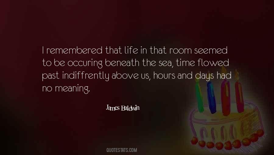 James Baldwin Life Quotes #1463780