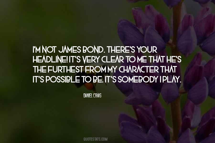 James Bond Daniel Craig Quotes #816702