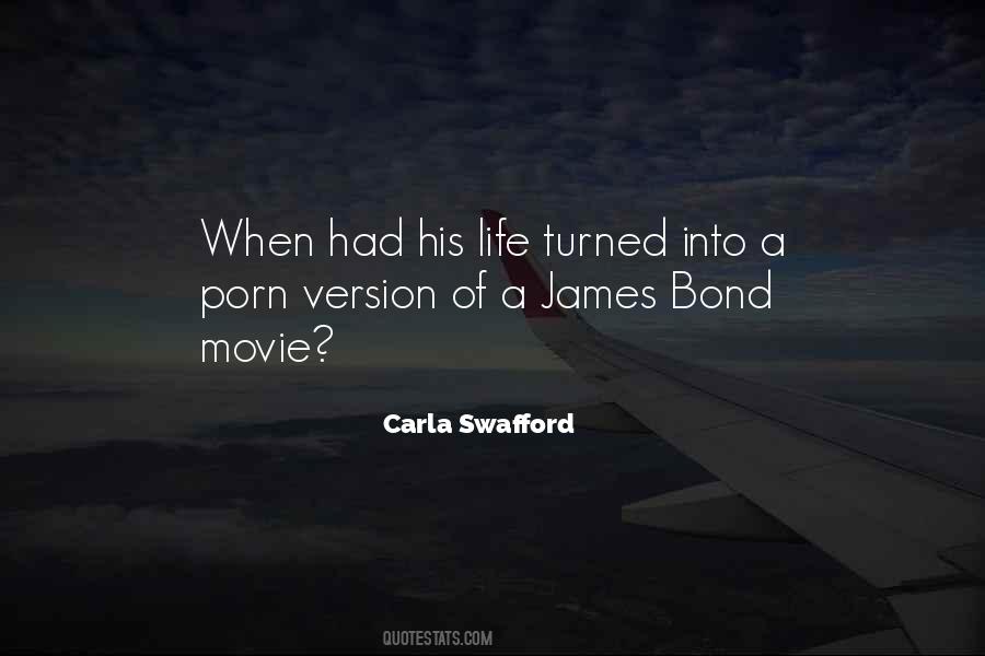 James Bond Life Quotes #225701