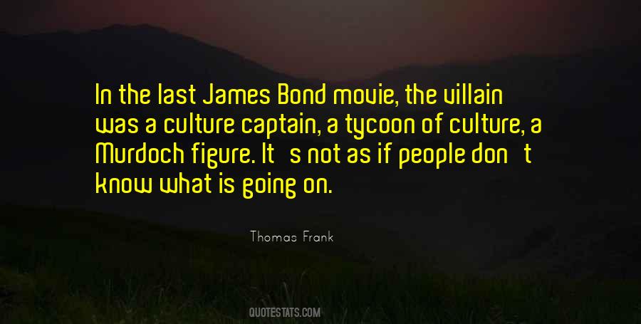 James Bond Villain Quotes #445573