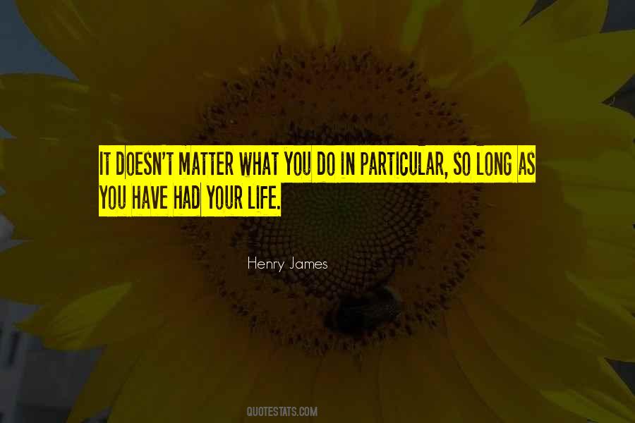 James Henry Quotes #73588