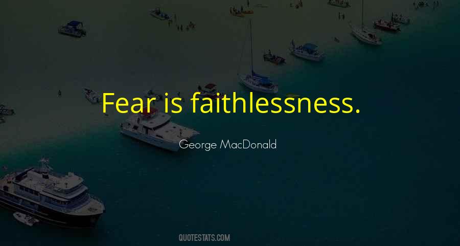 Quotes About Faithlessness #1572611