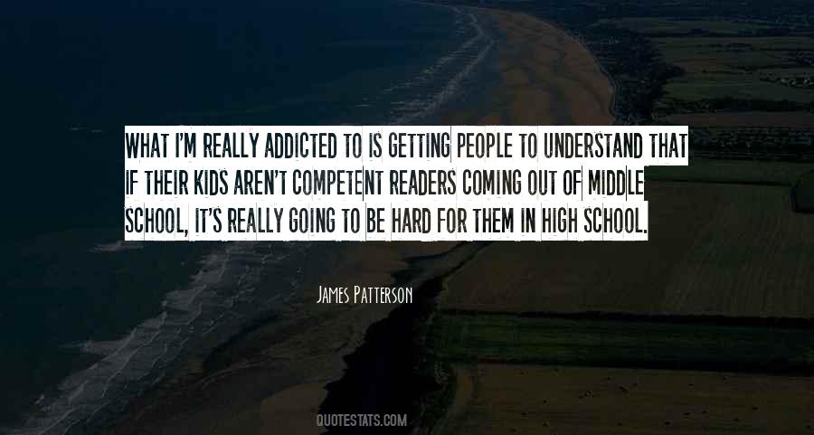 James Patterson Middle School Quotes #1349743