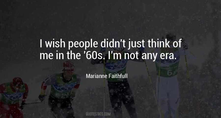 Quotes About Faithfull #158615