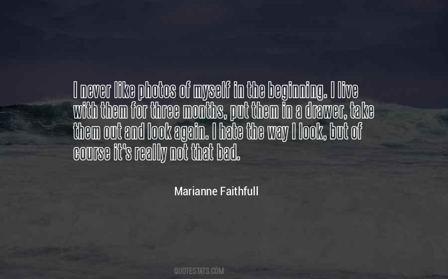 Quotes About Faithfull #639997