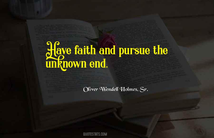 Quotes About Faith In The Unknown #1020163