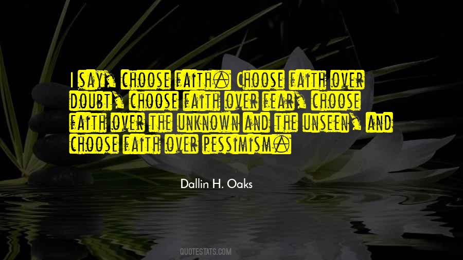 Quotes About Faith In The Unknown #1508917