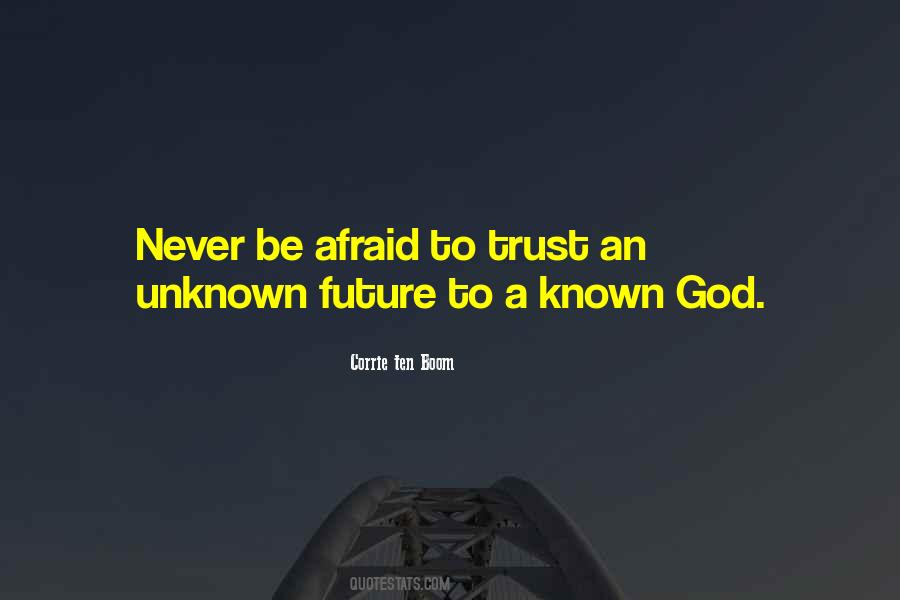 Quotes About Faith In The Unknown #1560807