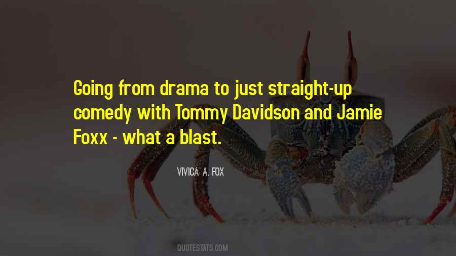 Jamie Foxx Comedy Quotes #567156