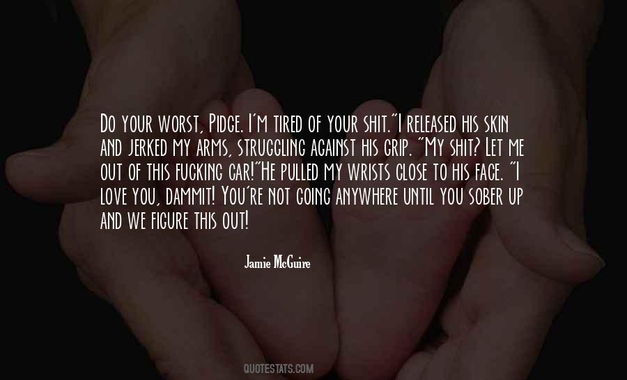 Jamie Mcguire Love Quotes #389966