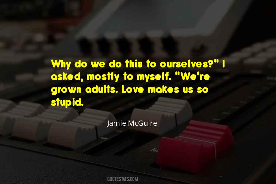 Jamie Mcguire Love Quotes #87633