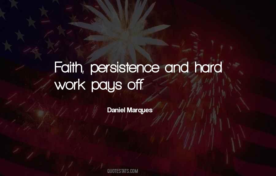 Quotes About Faith And Hard Work #233095