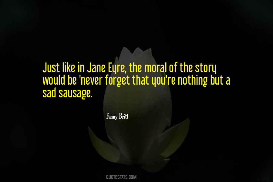 Jane Eyre's Quotes #1163583