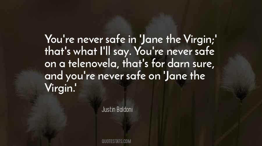 Jane The Virgin Quotes #1816134