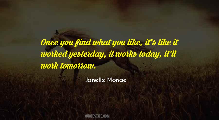 Janelle Quotes #1111266