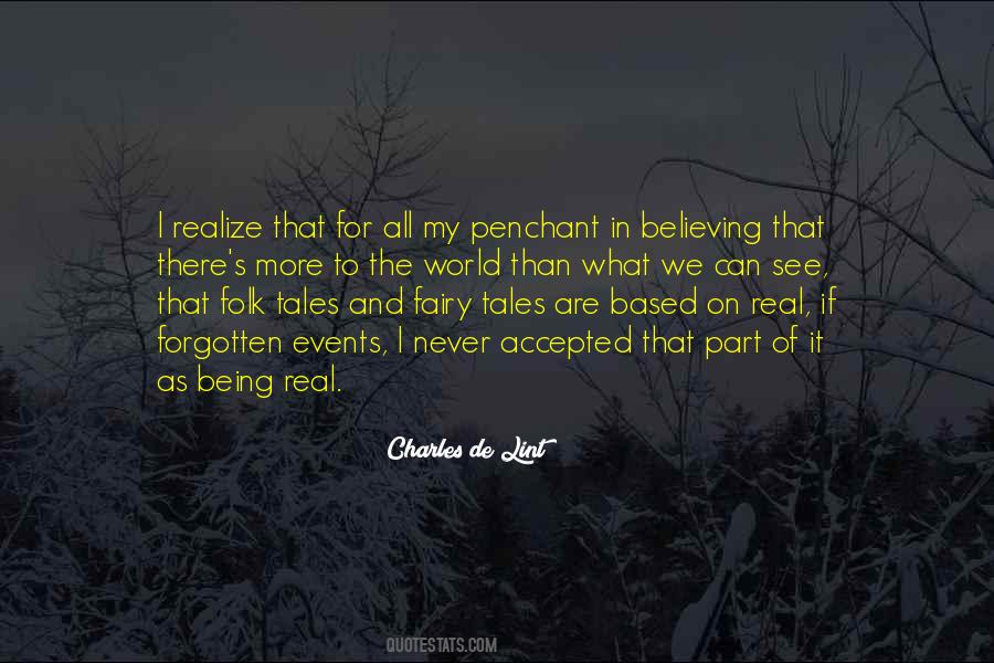 Quotes About Fairy Tales Not Being Real #1769791