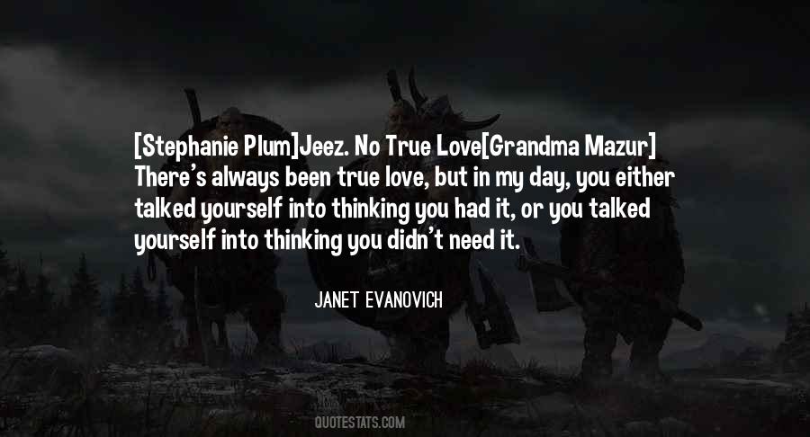 Janet Evanovich Grandma Mazur Quotes #1477600