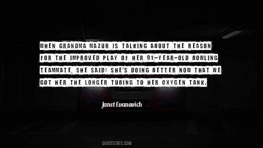 Janet Evanovich Grandma Mazur Quotes #975836