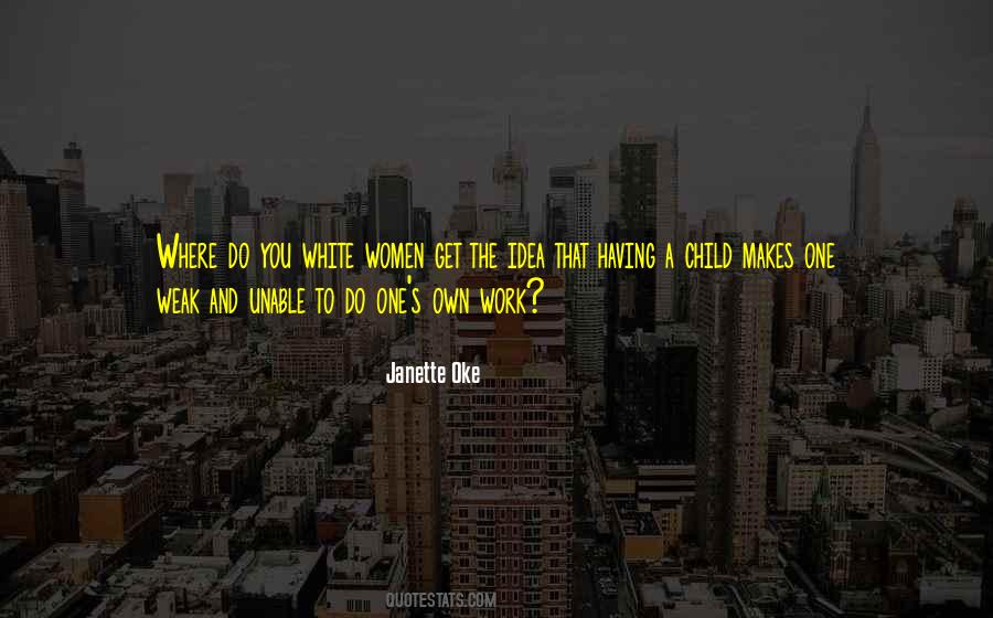 Janette Quotes #496518