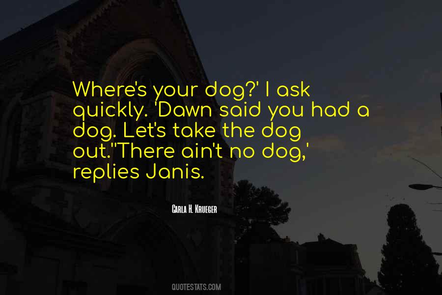 Janis Quotes #1507583