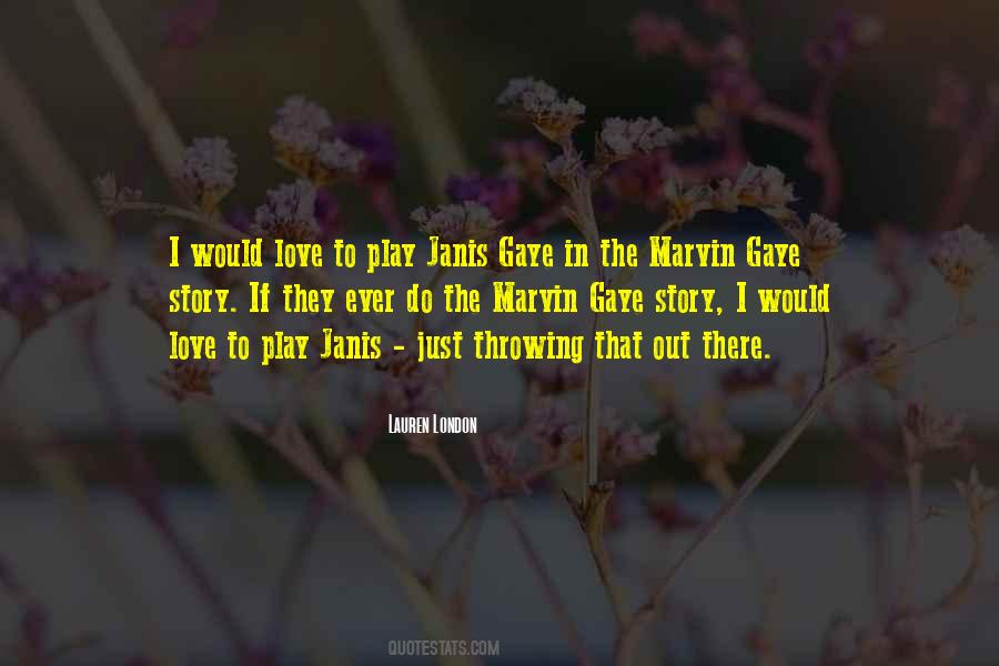 Janis Quotes #25457