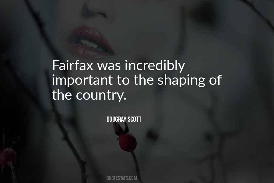 Quotes About Fairfax #1863860