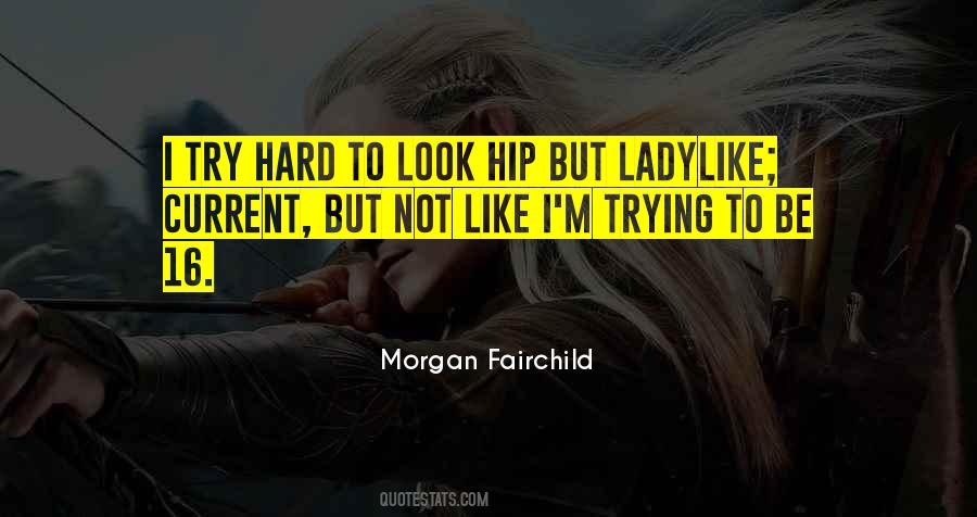 Quotes About Fairchild #1102236