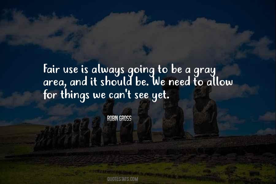 Quotes About Fair Use #796289