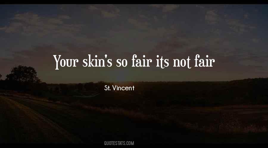 Quotes About Fair Skin #1132155