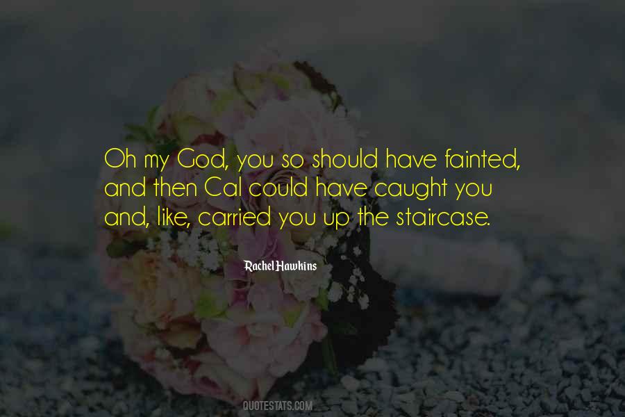 Quotes About Fainted #889815