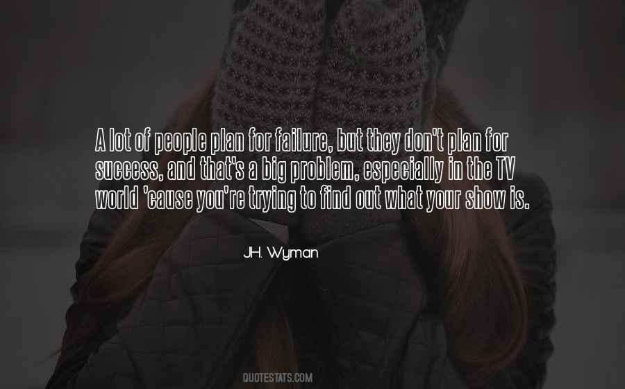Quotes About Failure To Plan #1688648