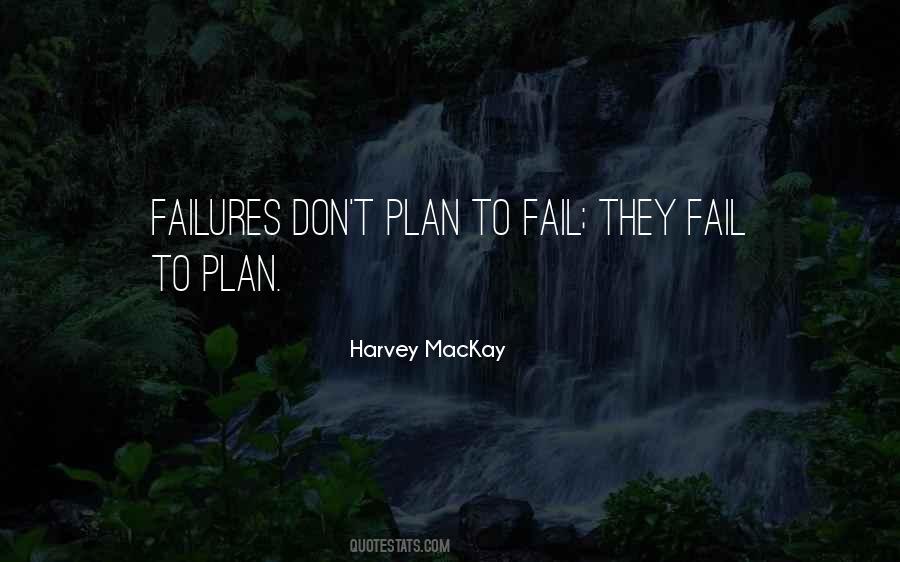 Quotes About Failure To Plan #790512