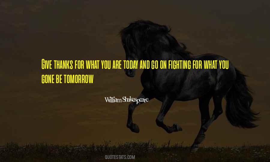 Quotes About Thanks For Today #1737868