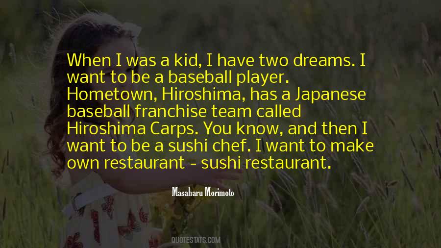 Japanese Restaurant Quotes #497627