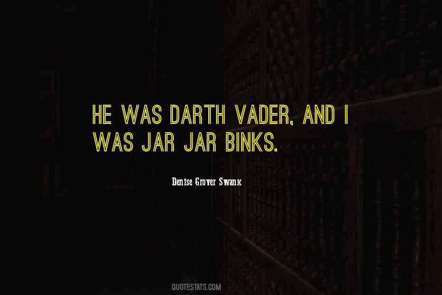 Jar Jar Binks Quotes #1615528
