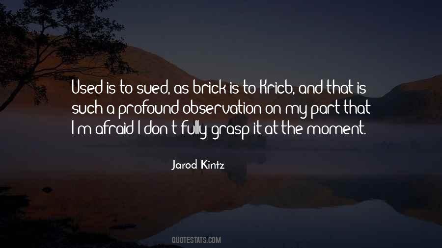 Jarod Quotes #211997