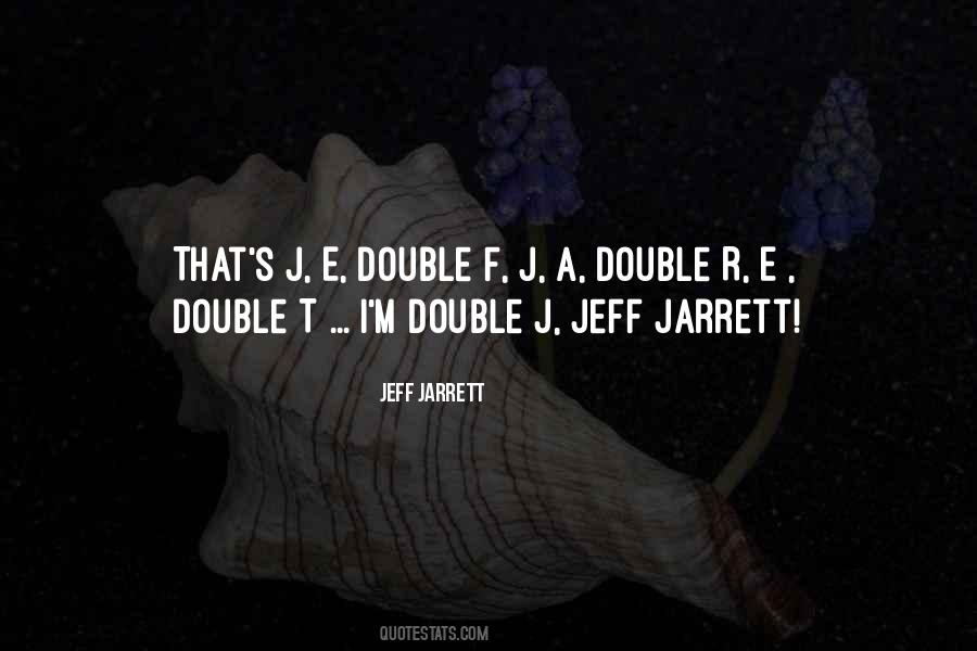 Jarrett Quotes #1792595
