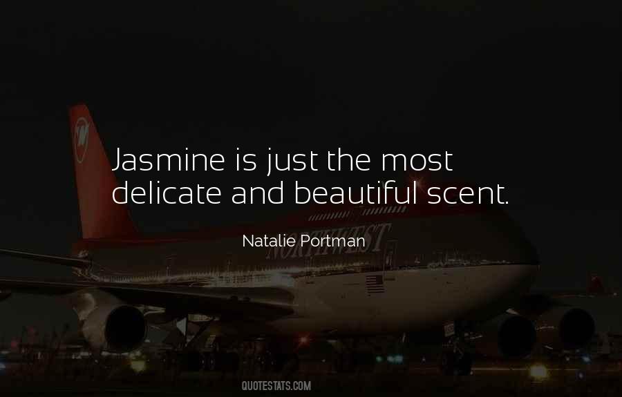 Jasmine Scent Quotes #1631917