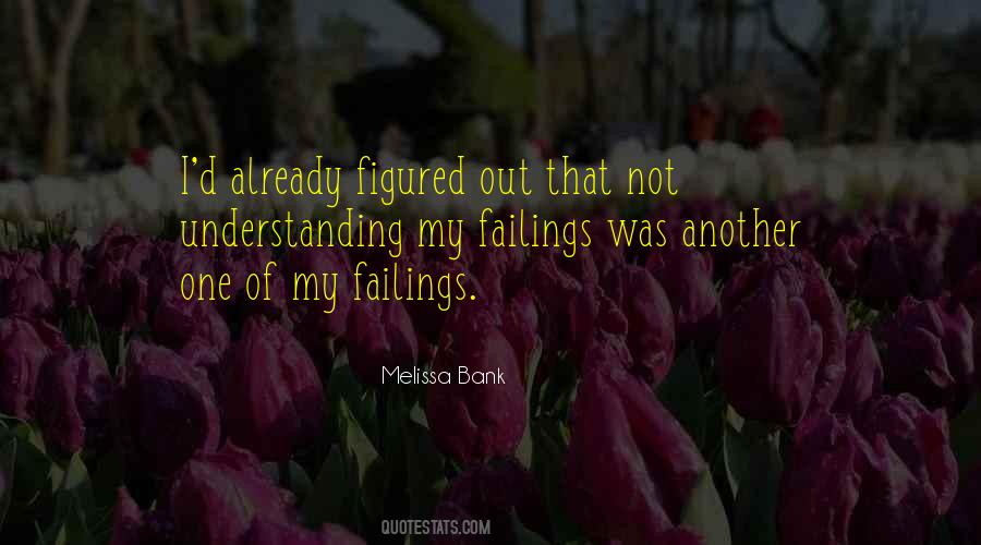 Quotes About Failings #527409