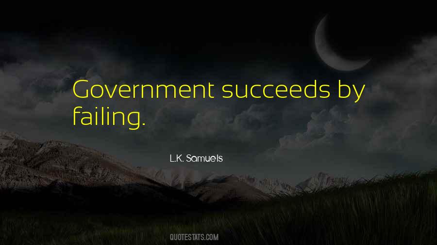 Quotes About Failing Government #1857953